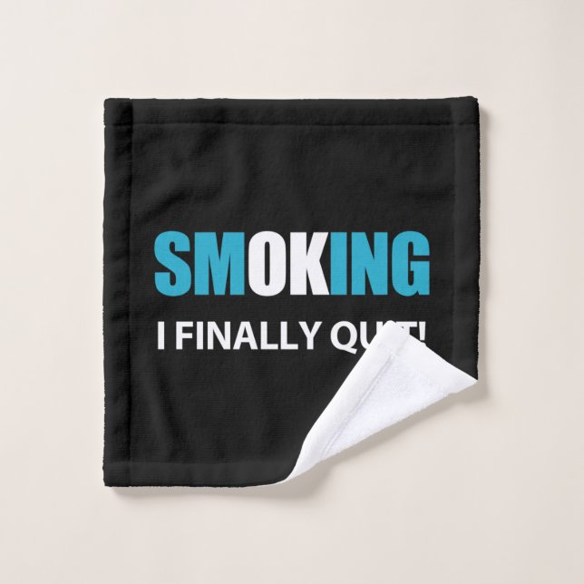 I Finally Quit - Stopped Smoking Reward Wash Cloth (Wash Cloth)