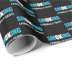 I Finally Quit - Stopped Smoking Reward Wrapping Paper