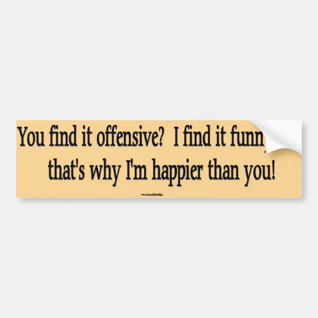 I Find It Funny Bumper Sticker | Zazzle