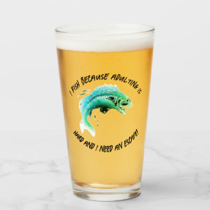 I fish because adulting is... - Fishing Beer Glass