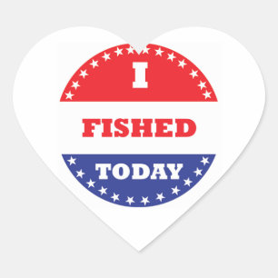 I Fished Today Heart Sticker