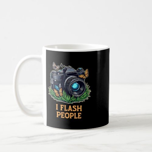 I Flash People Camera Lens Snapshots Coffee Mug