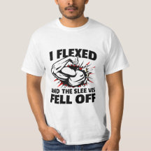 I Flexed and the Sleeves Fell Off - Funny Fitness 
