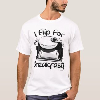 I Flip For Breakfast Waffle Slogan 