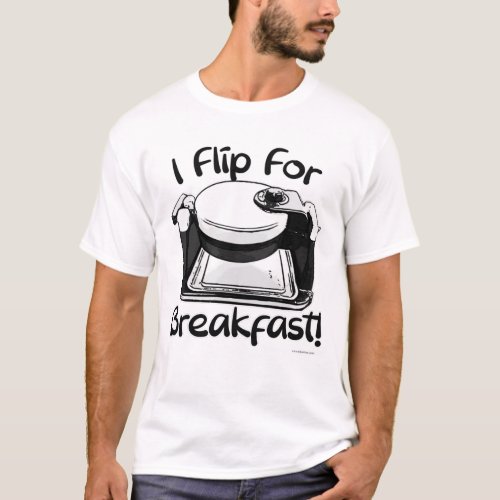 I Flip For Breakfast Waffle Slogan  T_Shirt