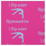 I Flip Over Gymnastics Abstract Tumbling Fabric