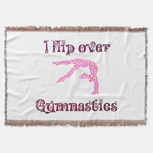 I Flip Over Gymnastics Fancy Font Throw Blanket