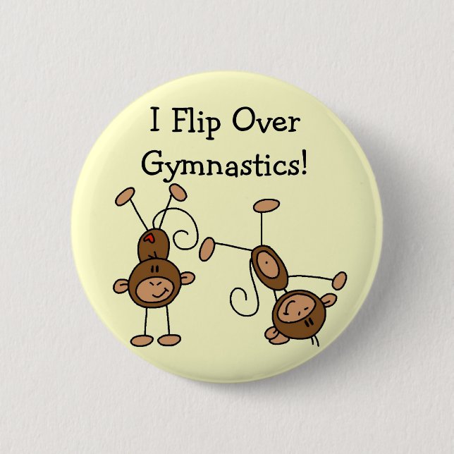 I Flip Over Gymnastics Tshirts and Gifts Pinback Button (Front)