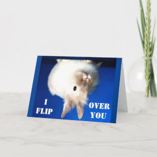 *I FLIP OVER YOU* ON BIRTHDAY SHOW U HOW MUCH I DO CARD
