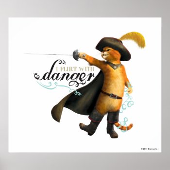 I Flirt With Danger (color) Poster by pussinboots at Zazzle