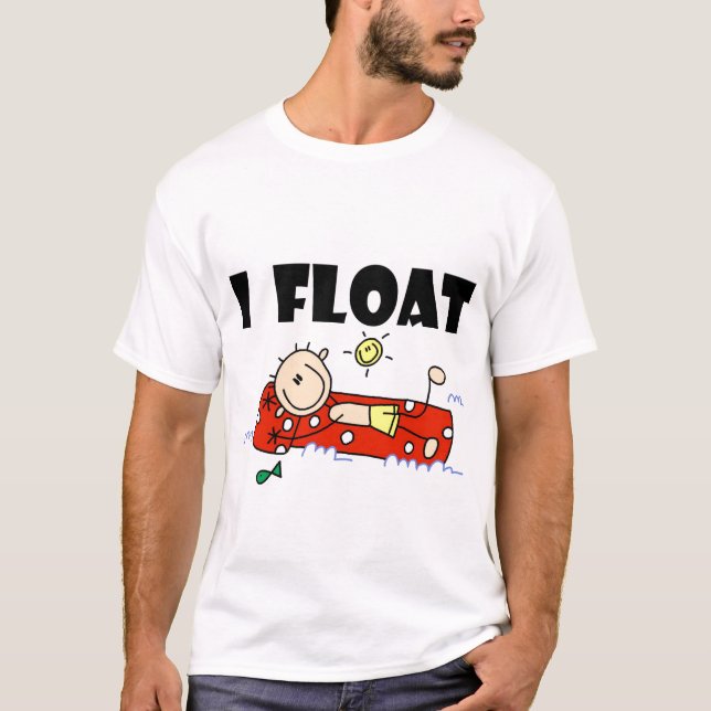 I Float T-shirts and Gifts (Front)