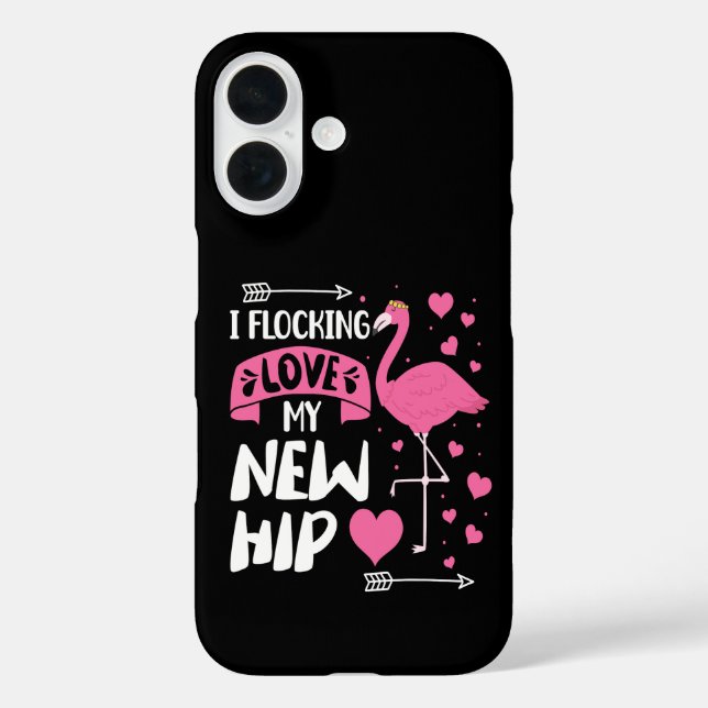 I Flocking Love My New Hip New Hip Replacement Case-Mate iPhone Case (Back)