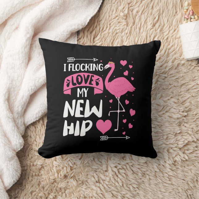 I Flocking Love My New Hip New Hip Replacement Throw Pillow (Blanket)