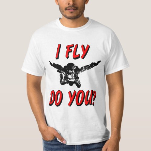 I Fly Do You blk T_Shirt
