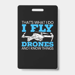 I Fly Drones Badge