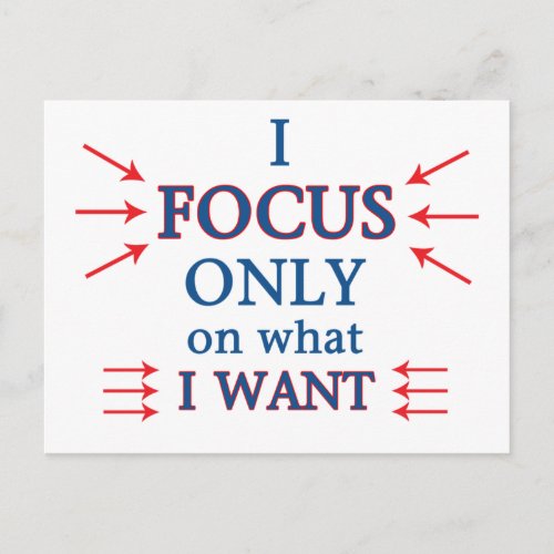 I Focus Only What I Want Postcard