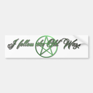 I follow the old ways bumper sticker