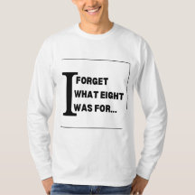 I Forget What Eight Was for