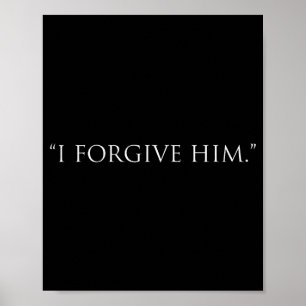 I Forgive Him  Poster