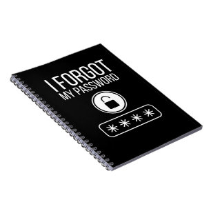 I Forgot My Password  Notebook