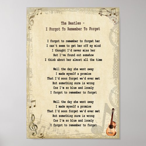 I Forgot To Remember To Forget Song Lyric Print