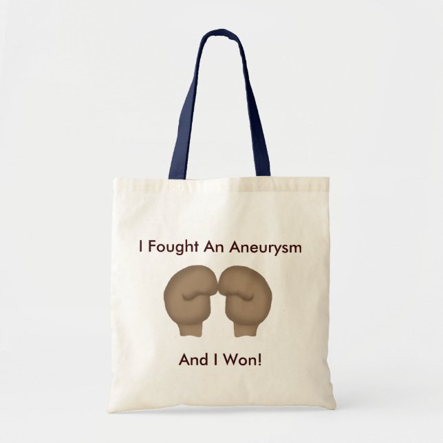 I Fought An Aneurysm Tote Bag (Front)