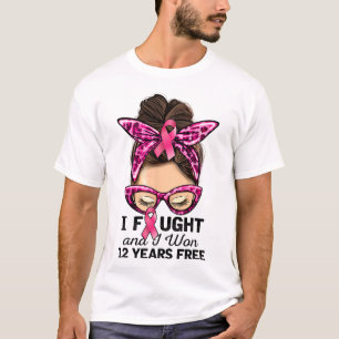 I Fought And I Won 12 Years Free Messy Bun Breast T-Shirt