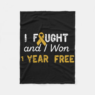 I Fought And I Won 1 Years Free Childhood Cancer A Fleece Blanket