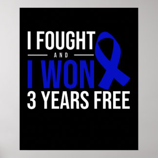 I Fought And I Won Cancer Survivor Blue Ribbon Poster