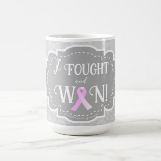 I Fought and Won | Breast Cancer Survivor Coffee Mug