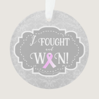 I Fought and Won | Breast Cancer Survivor Ornament