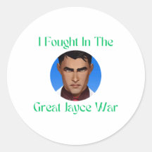 I fought in the Jayce war Sticker