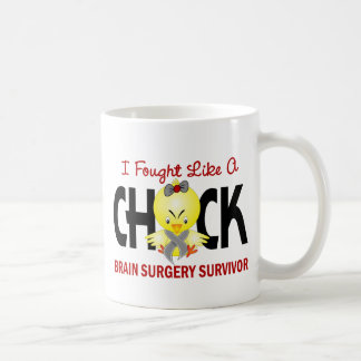 I Fought Like A Chick 1 Brain Surgery Survivor Coffee Mug