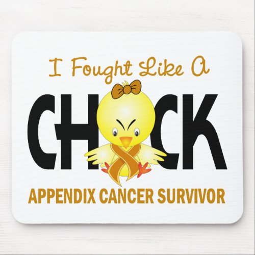 I Fought Like A Chick Appendix Cancer Survivor Mouse Pad