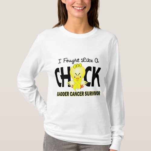 I Fought Like A Chick Bladder Cancer Survivor T_Shirt