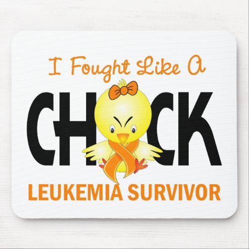 I Fought Like A Chick Leukemia Survivor Mouse Pad