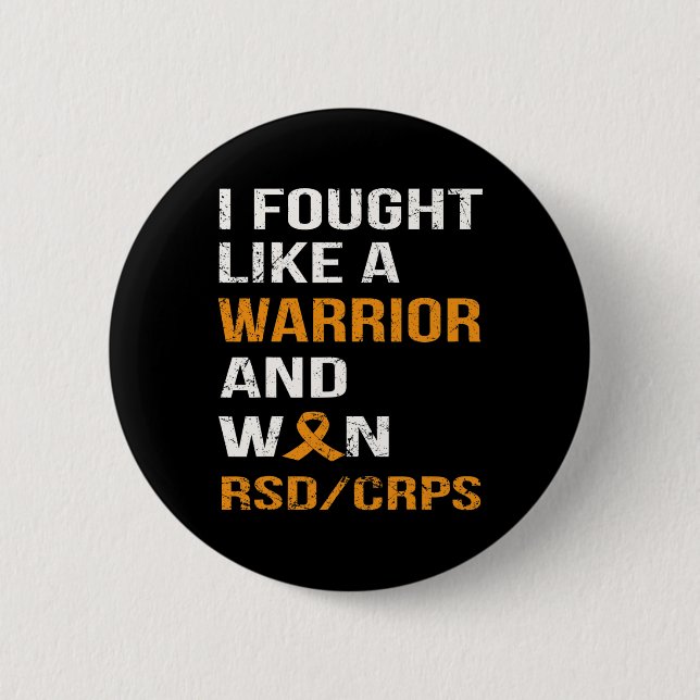 I Fought Like A Warrior And Won Rsd - Crps  Button (Front)