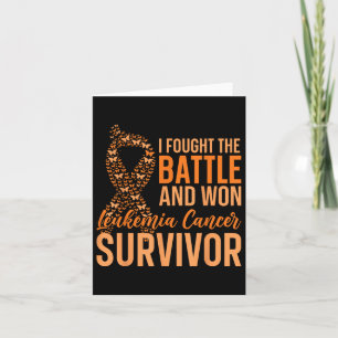 I Fought The Battle And Won Leukemia Cancer Surviv Card