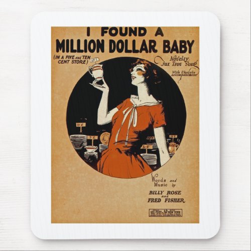 I Found A  Million Dollar Baby Mouse Pad