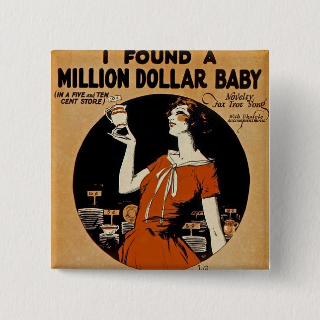I Found A  Million Dollar Baby Pinback Button (Front)