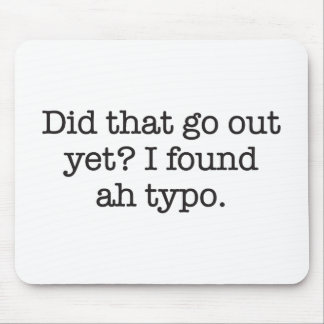 I found a typo mousepad