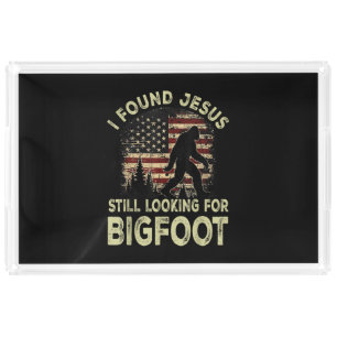 I Found Jesus Still Looking Bigfoot Funny Summer C Acrylic Tray