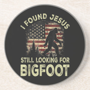 I Found Jesus Still Looking Bigfoot Funny Summer C Coaster