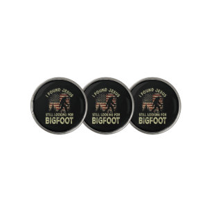 I Found Jesus Still Looking Bigfoot Funny Summer C Golf Ball Marker