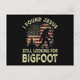 I Found Jesus Still Looking Bigfoot Funny Summer C Postcard