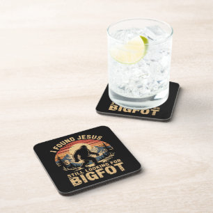 I Found Jesus Still Looking for Bigfoot Beverage Coaster