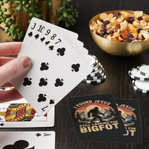 I Found Jesus Still Looking for Bigfoot Poker Cards