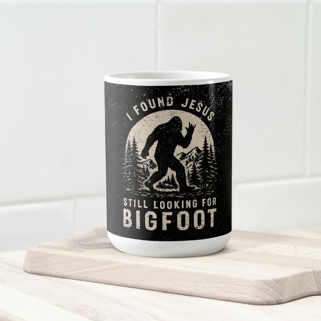I Found Jesus Still Looking for Bigfoot Sasquatch Coffee Mug (Creator Uploaded)