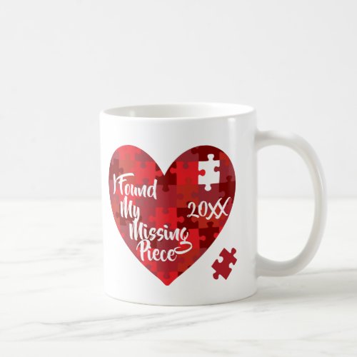 I Found My Missing Piece _ Puzzle Heart Coffee Mug