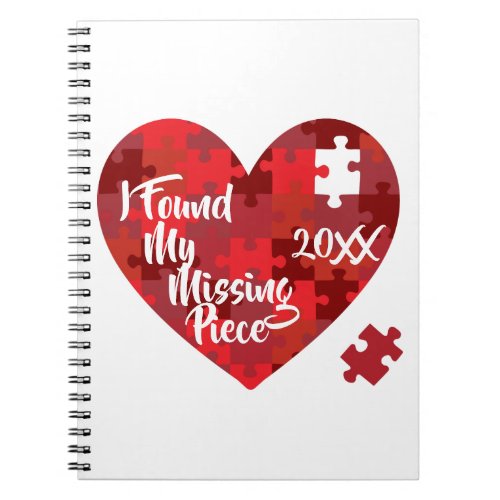 I Found My Missing Piece _ Puzzle Heart Notebook
